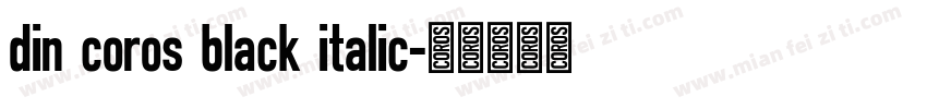 din coros black italic字体转换
